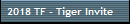 2018 TF - Tiger Invite